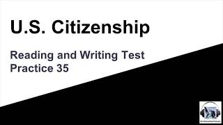 US Citizenship Reading and Writing Test Practice 35 [upl. by Simone287]