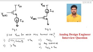 Analog Circuit Design interview  MOS Biasing unconventional Analysis [upl. by Lahpos]