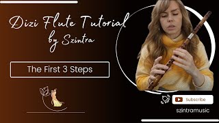 Dizi Flute Tutorial by Szintra  The First 3 Steps [upl. by Natrav]