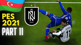 UEFA MAFIA   PES 2021 Kariyera PART 11 [upl. by Eiramenna]