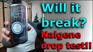 Will it break Nalgene water bottle drop test amp review [upl. by Diarmuid]