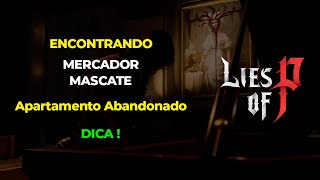 Mercador Mascate ENCONTRANDO no apartamento na Gameplay no LIES OF P PC em Português PTBR [upl. by Prent77]