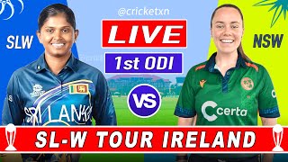 Live IREW vs SLW 1st ODI SLW vs IREW 2024  Ireland Women vs Sri Lanka Women [upl. by Nahtanod]