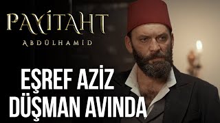 Eşref Aziz İz Sürüyor I Payitaht Abdülhamid 121 Bölüm [upl. by Llehcam]