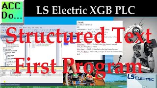 XGB PLC Structured Text ST First Program [upl. by Lundt]