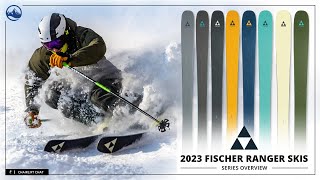 2023 Fischer Ranger Ski Collection Development Overview and First Thoughts with SkiEssentialscom [upl. by Nelon]