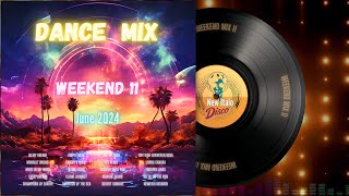 WEEKEND MIX 15 June 2024 [upl. by Moretta]