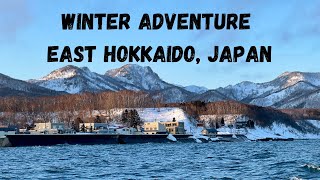 Winter Adventure in East Hokkaido Japan [upl. by Glasgo]