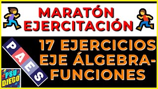 17 EJERCICIOS ÁLGEBRAFUNCIONES  MARATÓN EJERCITACIÓN PAES [upl. by Hoffer]