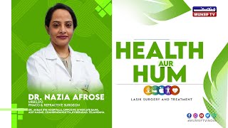 Lasik Surgery and Treatment with Dr Nazia Afrose 05122024 [upl. by Ellingston]