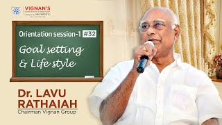 Orientation Session 1 by DrLavu Rathaiah on Goal Setting amp Life Style [upl. by Columba]