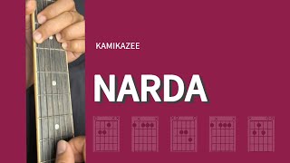 KAMIKAZEE  NARDA  GUITAR TUTORIAL [upl. by Yerfej973]