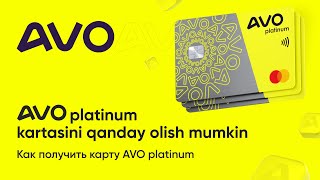 AVO platinum kartasini qanday olish mumkin  Как получить карту AVO platinum [upl. by Rovert914]