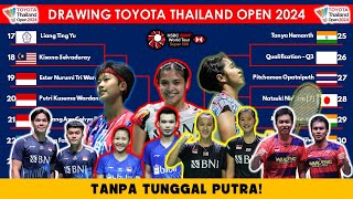 Hasil Drawing Thailand Open 2024 PBSI Tidak Kirim Tunggal Putra I Jadwal Thailand Open 2024 [upl. by Knobloch344]