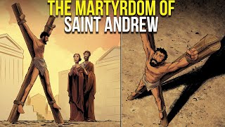 The Terrible Martyrdom of the Apostle Saint Andrew [upl. by Darom]