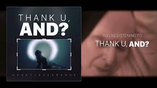 Ariana Grande  thank u and yes and x thank u next mashup [upl. by Olen39]