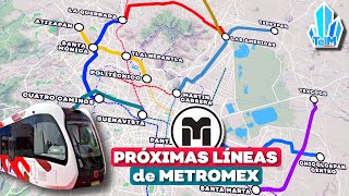 METROMEX Estas serán las PRÓXIMAS LÍNEAS en el EDOMEX [upl. by Altheta]