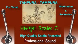 TANPURATAMPURA  Scale C  High Quality Studio Sound  गायकी के रियाज़ के लिए अति उत्तम [upl. by Hodges780]