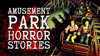 4 Disturbing TRUE Amusement Park Horror Stories from Reddit 🎡 [upl. by Adrianna]