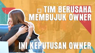 KECEWA OWNER APAKAH MEMAFKAN SEMUA TIM [upl. by Davita]