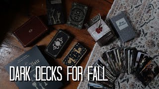 DARK DECKS FOR FALL Plus a Few Light Ones Autumnal Tarot Decks [upl. by Haniraz193]