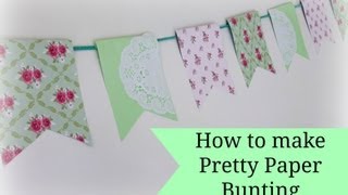 Easy paper bunting tutorial [upl. by Jadda]