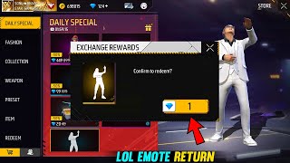 LOL EMOTE RETURN  1 DIAMOND REWARDS 💎 FREE FIRE [upl. by Painter]