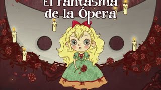 El Fantasma de la Opera [upl. by Swan]