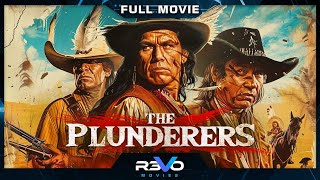 THE PLUNDERERS  HD CLASSIC WESTERN MOVIE  FULL FREE ACTION FILM IN ENGLISH  REVO MOVIES [upl. by Rola]