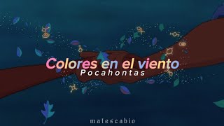 Colores en el viento  Pocahontas  letra [upl. by Krahmer281]