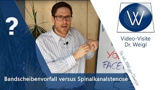 Rückenschmerzen wegen Bandscheibenvorfall oder Spinalkanalstenose Spinalstenose versus Prolaps [upl. by Anafetse620]