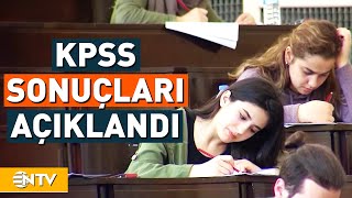 KPSS Sonuçları Açıklandı Sonuçlara Nasıl Bakılır  NTV [upl. by Yecak]