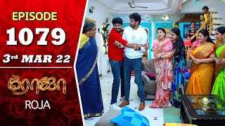 ROJA Serial  Episode 1079  3rd Mar 2022  Priyanka  Sibbu Suryan  Saregama TV Shows Tamil [upl. by Everson]