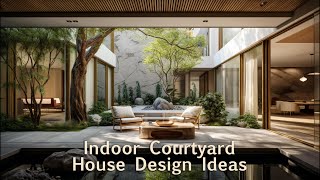 Elevate Your Space with Indoor Courtyard House Design Ideas [upl. by Kamaria]