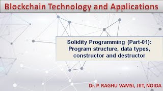 22 Solidity Programming Part01  Solidity programming structure  data types and keywords [upl. by Beekman]