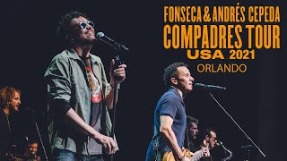 Fonseca amp Andrés Cepeda  Compadres Tour  Orlando USA [upl. by Ahseetal979]