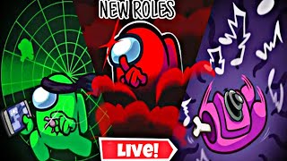 🔴 Among Us New Roles UPDATE LIVE Among Us Live Playing With Viewers Join Up [upl. by Chamkis]