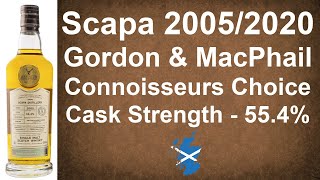 Scapa 20052020 Gordon amp MacPhail Connoisseurs Choice Cask Strength Whisky Review from WhiskyJason [upl. by Haronid]