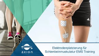 Schienbeinmuskulatur  Elektrodenplatzierung für EMS Training  axion [upl. by Bartholemy]