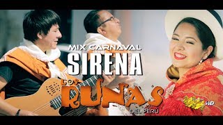 Los Runas  Mix carnaval sirena  vídeo clip oficial 2018  Tarpuy Producciones [upl. by Nhojleahcim607]