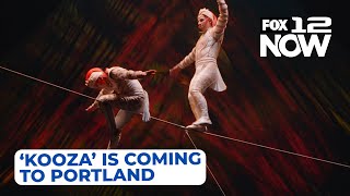 Cirque du Soleil’s ‘KOOZA’ is coming to Portland [upl. by Jadd]