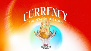 CURRENCY THE ZEAL OF THE LORD  SERMON ONLY 22ND SEPTEMBER CELEBRATION CHURCH INTERNATIONAL [upl. by Seagraves]