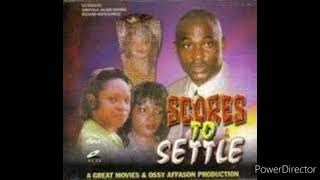 Scores To Settle Nigerian Movie Sad Song [upl. by Esirrehc43]