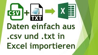 Daten einfach aus txt und csv in Excel importieren [upl. by Ajup]