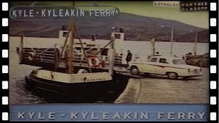 KYLE of LOCHALSH to KYLEAKIN SKYE by turntable ferry 1964 [upl. by Tuchman]