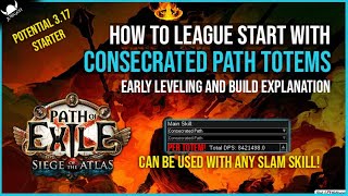 POE 320  Consecrated Path Totems Chieftain Leveling and Build breakdown  League Starter Idea [upl. by Cal]