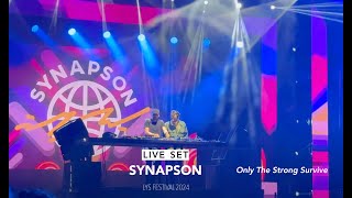 SYNAPSON  Only the Strong Survive Live  LYS Festival 2024 4K [upl. by Enimsaj]