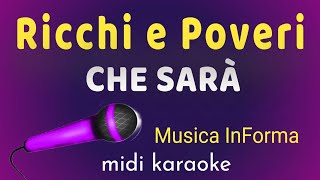 Ricchi e Poveri  CHE SARÀ  karaoke [upl. by Gerrie]