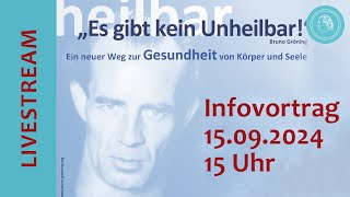 „Es gibt kein Unheilbar“ Bruno Gröning – Livestream eines Informationsvortrags am 15092024 [upl. by Attenra]