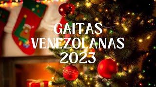 🎄🎶✨ Gaitas Venezolanas Grandes Éxitos Mix 2023 [upl. by Narual]